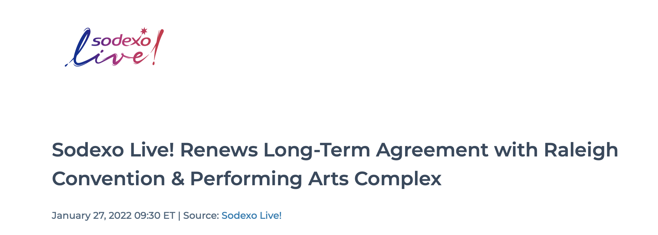 Sodexo live logo and the words Sodexo Live! Renews Long-Term Agreement with Raleigh Convention & Performing Arts Complex
