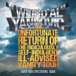 an image with clouds in the background large letters in the center say "weird al yancovic" 2022 RETURN OF THE RIDICULOUSLY SELF-INDULGENT, ILL-ADVISED VANITY TOUR lower your expectations in orange text