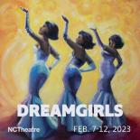 artwork for NC Theatre's Dreamgirls